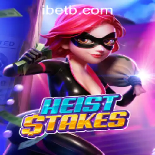 Exploring the Thrills of HeistStakes: A Guide to Gameplay and Strategy